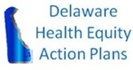 Image representing Delaware Health Equity Action Plans
