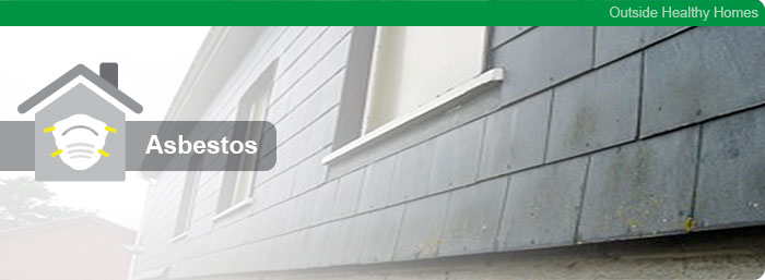 Outside Healthy Homes - Asbestos